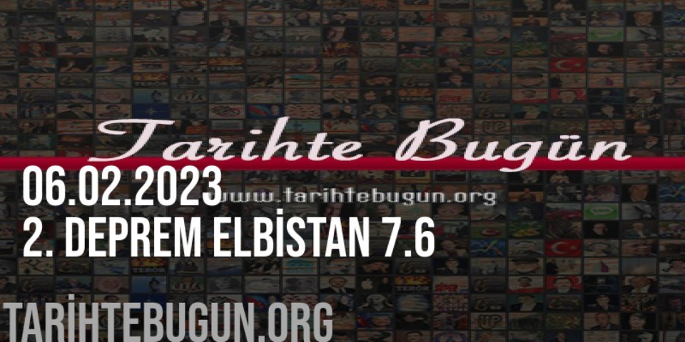 2023 - Deprem Kahramanmaraş Elbistan Depremi 7.6 İkinci Deprem