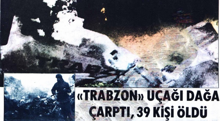Samsun Ankara seferi Trabzon adlı uçağı kazası