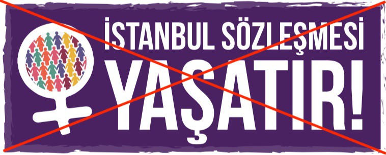 2021 - Türkiye İstanbul Sözleşmesi'ni Feshetti